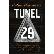 Tunel 29. Mi�o��, szpiegostwo i zdrada: prawdziwa historia niezwyk�ej ucieczki pod Murem Berli�skim