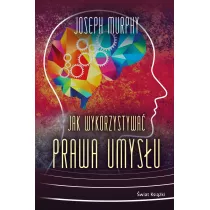 Jak wykorzystywa prawa umysu