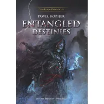 Entangled Destinies. Mistys Trylogy Vol 3