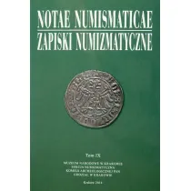 Notae Numismaticae. Zapiski Numizmatyczne. Tom 9