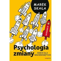 Psychologia zmiany. Rzecz dla wcieknitych w.3