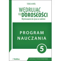 W�druj�c ku doros�o�ci SP 5 program naucz. RUBIKON