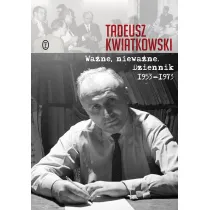 Wa�ne niewa�ne. Dziennik 1953-1973