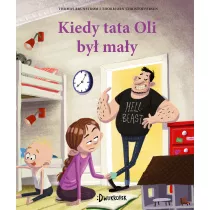 Kiedy tata Oli by may. Tata Oli. Tom 7