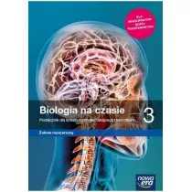 Biologia na czasie 3. Podrcznik dla liceum oglnoksztaccego i technikum. Zakres rozszerzony. Szkoy ponadpodstawowe