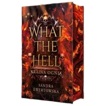 What the Hell. Kraina Ognia (barwione brzegi)