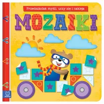 Mozaiki. Myl, bawi si i naklejam