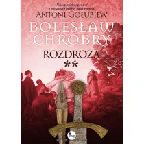 Boles�aw Chrobry. Rozdro�a