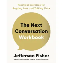 The Next Conversation Workbook