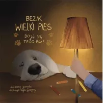 Bezik Wielki Pies. Boj si tego psa!