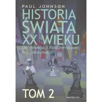 Historia �wiata XX wieku. Od Rewolucji Pa�dziernikowej do &bdquo;Solidarno�ci&rdquo;. Tom 2
