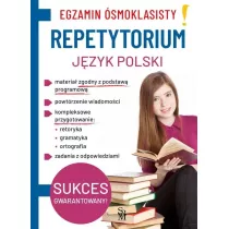 Egzamin smoklasisty. Repetytorium. Jzyk polski