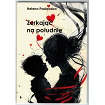 Zerkaj�c na po�udnie