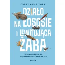 Dzia�o na �ososie i lewituj�ca �aba. Zwariowana nauka i jej ca�kiem powa�ne odkrycia
