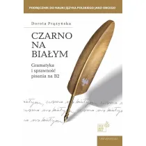 Czarno na bia�ym. Gramatyka i sprawno�� pisania...