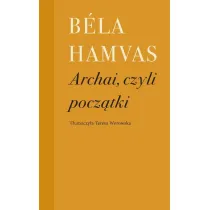 Archai, czyli pocz�tki