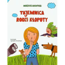 Tajemnica rodzi kopoty