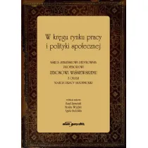 W kr�gu rynku pracy i polityki spo�ecznej
