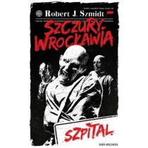 Szczury Wroc�awia. Szpital