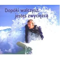 Dop�ki walczysz jeste� zwyci�zc�. Pere�ka