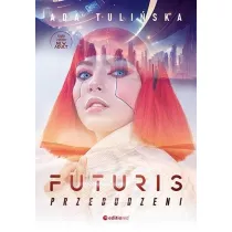 Futuris. Przebudzeni
