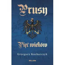 Prusy. Pi�� wiek�w