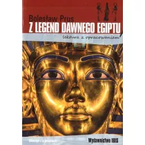 Z legend dawnego Egiptu. Lektura z opracowaniem