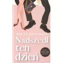 Nadszed� ten dzie�