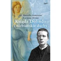 Ksi�dz Dolindo i niebia�skie duchy
