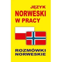 J�zyk norweski w pracy. Rozm�wki norweskie