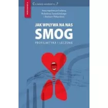 Jak wp�ywa na nas smog? Profilaktyka i leczenie