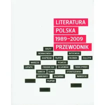 Literatura polska 1989-2009. Przewodnik