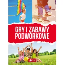Gry i zabawy podwrkowe