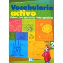 Vocabulario activo 2 Fichas con ejercicios fotocopiables