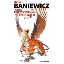 Gdzie ksi�niczek brak cnotliwych. Saga o czarokr��cy. Tom 3