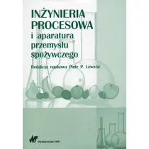 In�ynieria procesowa i aparatura przemys�u spo�ywczego