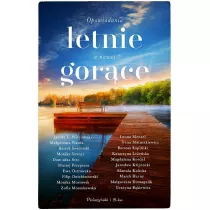 Opowiadania letnie, a nawet gor�ce