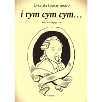 I rym cym cym... Wiersze satyryczne