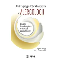 Analiza przypadk�w klinicznych w alergologii. Leczenie farmakologiczne w praktyce polskich lekarzy