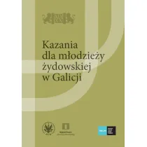 Kazania dla m�odzie�y �ydowskiej w Galicji
