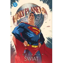 Superman. �wiat. Uniwersum DC