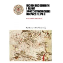 Pakiet Morze �r�dziemne i �wiat �r�dziemnomorski w epoce Filipa II. Tomy 1-2