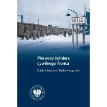 Pierwszy �o�nierz cywilnego frontu