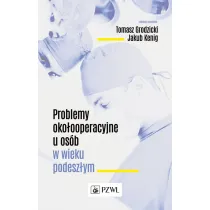 Problemy oko�ooperacyjne u os�b w wieku podesz�ym