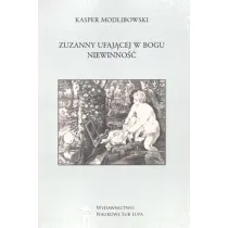 Zuzanny ufaj�cej Bogu Niewinno��