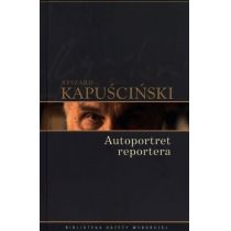 Ryszard Kapuściński T.09 - Autoportret reportera