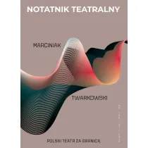 Notatnik Teatralny 100-101/2025