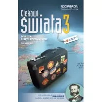 Ciekawi �wiata. Wiedza o spo�ecze�stwie 3. Podr�cznik. Zakres rozszerzony. Szko�y ponadgimnazjalne