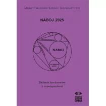 Naboj 2025. Zadania konkursowe z rozwizaniami