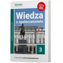 Wiedza o spoeczestwie 3. Podrcznik dla szk ponadpodstawowych. Zakres rozszerzony